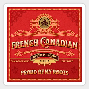 Proud to be an Albertan French Canadian Magnet